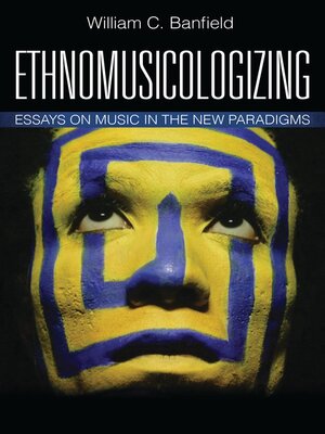 cover image of Ethnomusicologizing